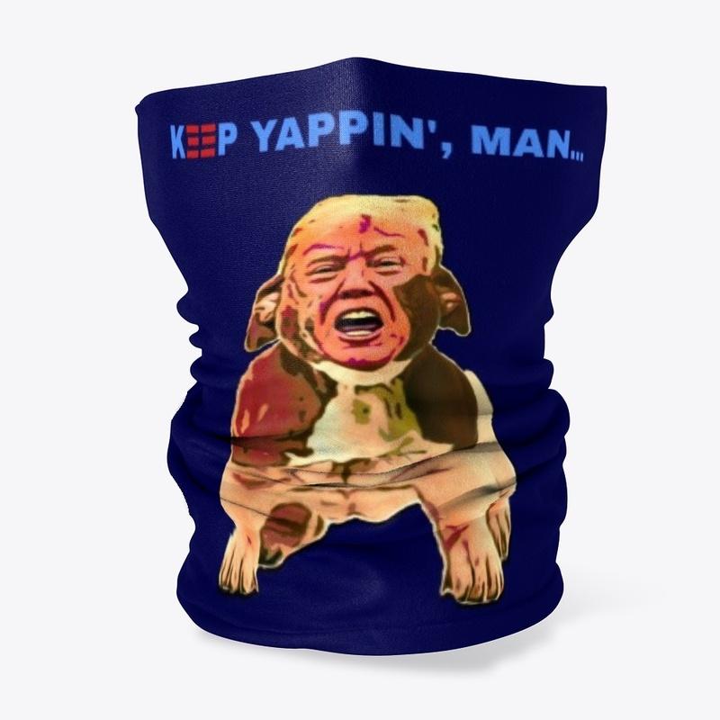 KEEP YAPPIN' v2 - Biden debate quote